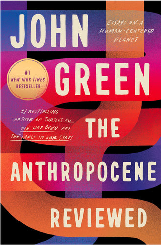The Anthropocene Reviewed by Green