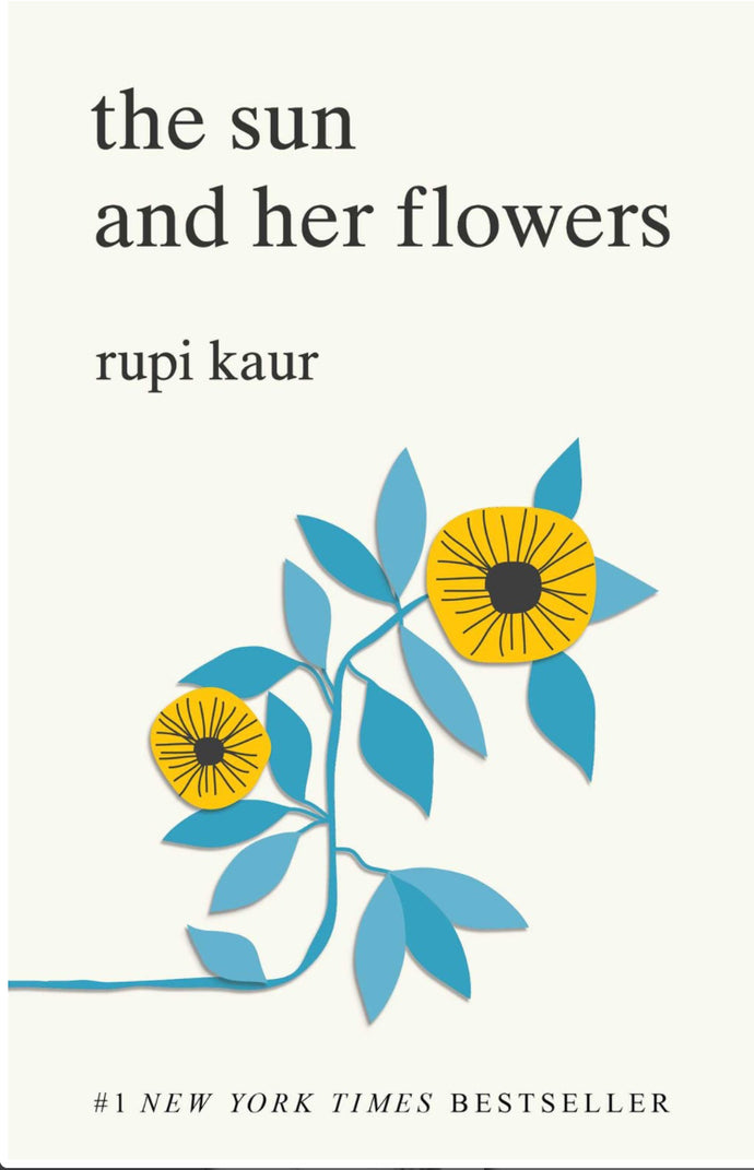 The Sun and Her Flowers by Kaur