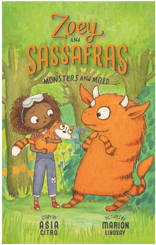 Zoey and Sassafras (#2) Monsters and Mold by Citro