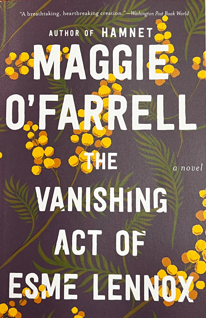 The Vanishing Act of Esme Lennox by O'Farrell