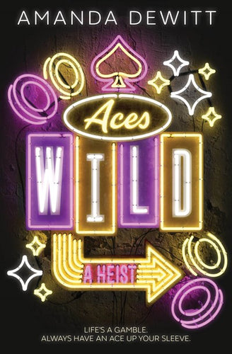 Aces Wild by DeWitt