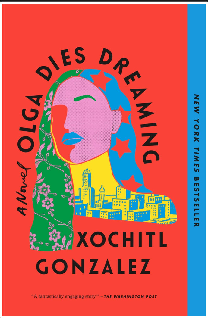 Olga Dies Dreaming by Gonzalez