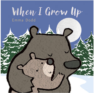 When I Grow Up by Dodd