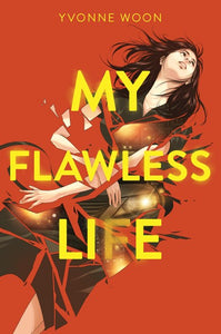 My Flawless Life by Woon