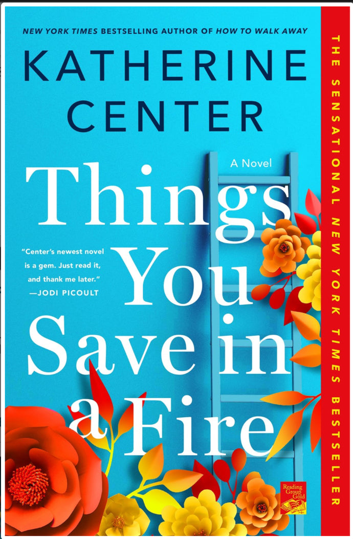 Things You Save in a Fire by Center