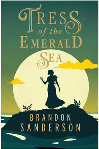 Tress of the Emerald Sea by Sanderson