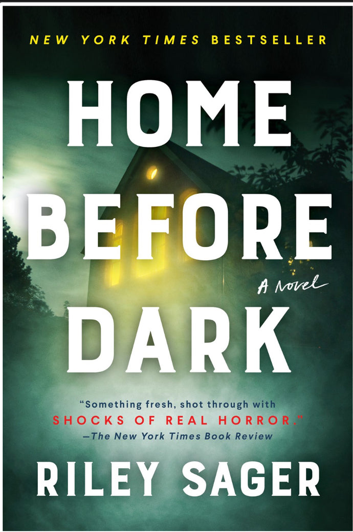 Home Before Dark by Sager