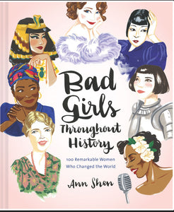 Bad Girls Throughout History