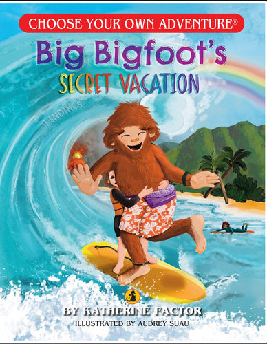 Big Bigfoot’s Secret Vacation by Factor