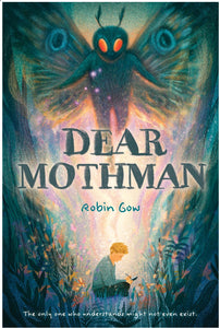 Dear Mothman by Gow