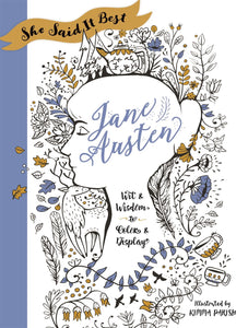 She Said IT Best: Jane Austen Wit & Wisdom Color & Display Book