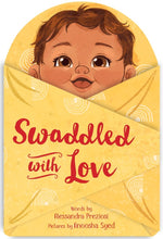 Swaddled with Love by Preziosi