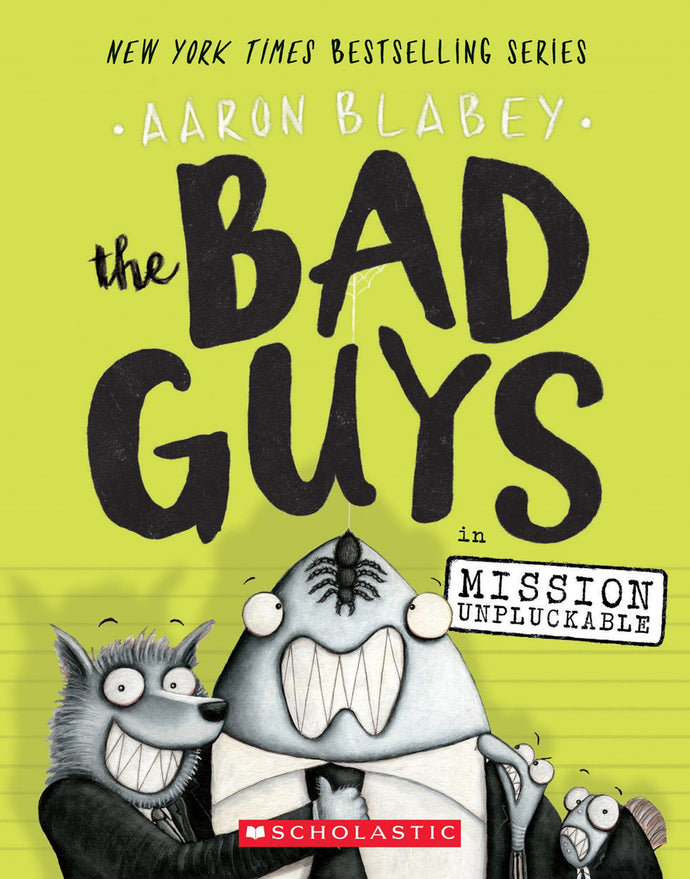 The Bad Guys in Mission Unpluckable by Blabey (#2)