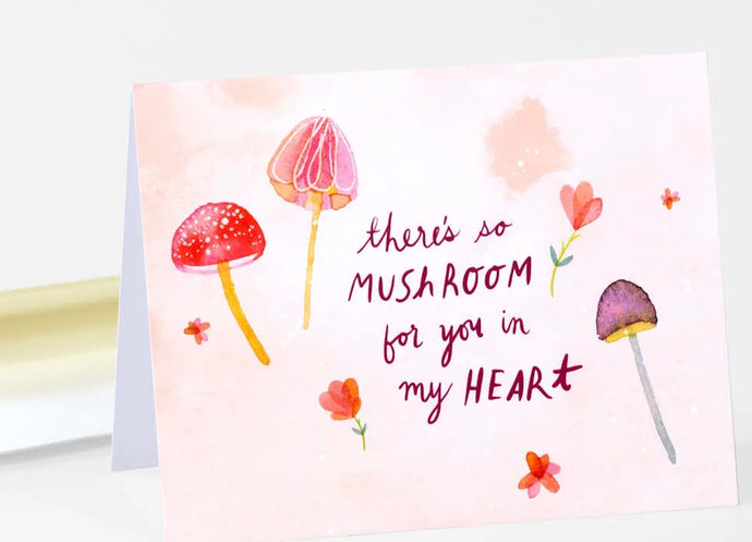 Meera Lee Patel: There's So Mushroom For You In My Heart Card
