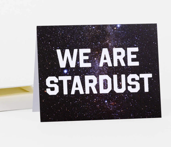 We Are Stardust Card