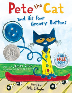 Pete the Cat and His Four Groovy Buttons by Dean