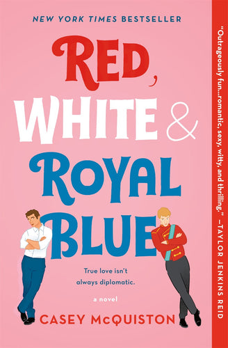 Red, White, & Royal Blue by McQuiston