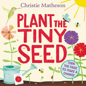 Plant The Tiny Seed by Matheson